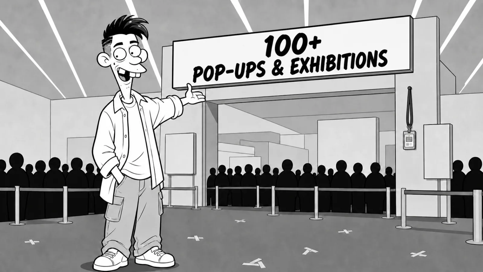 100+ pop-ups and exhibitions